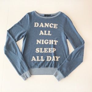 Wildfox dance all night sleep all day sweatshirt